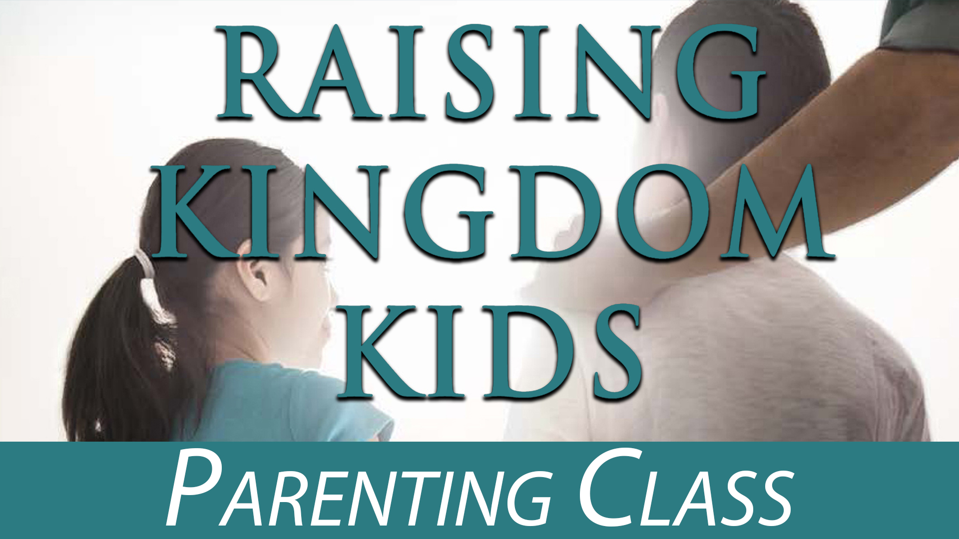 Raising Kingdom Kids Parenting Class in Pineville
